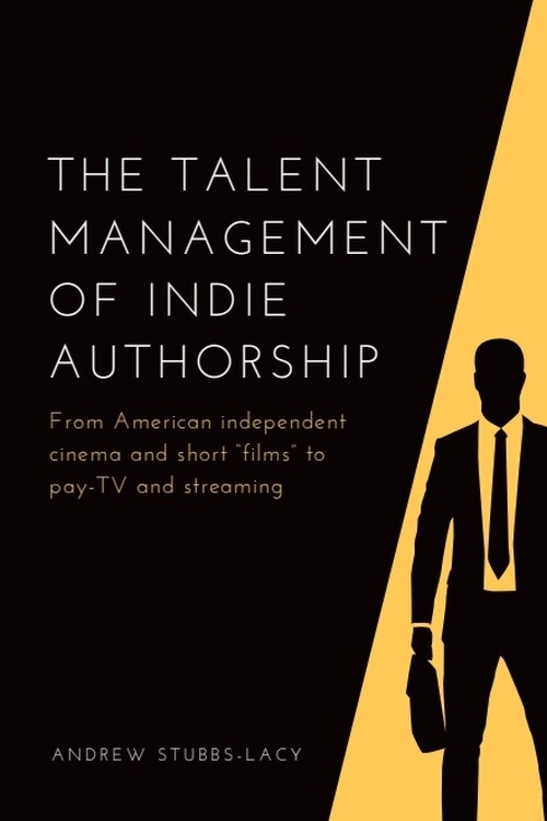Couverture_The Talent Management of Indie Authorship