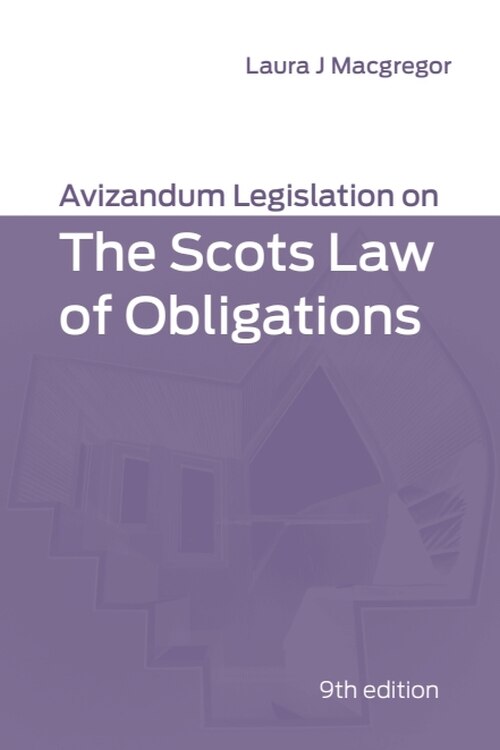 Front cover_Avizandum Legislation On The Scots Law Of Obligations
