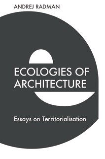 Couverture_Ecologies Of Architecture