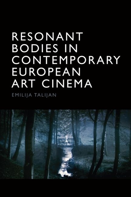 Couverture_Resonant Bodies In Contemporary European Art Cinema