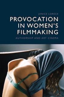 Front cover_Provocation in Women’s Filmmaking