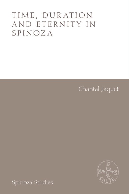 Front cover_Time, Duration and Eternity in Spinoza
