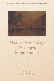 Front cover_Hubert Crackanthorpe, Wreckage: Seven Studies