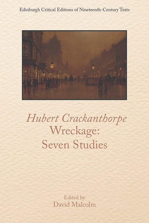 Front cover_Hubert Crackanthorpe, Wreckage: Seven Studies