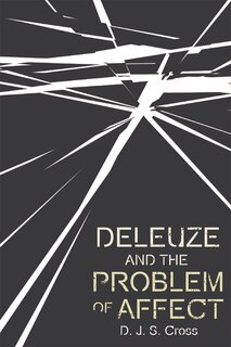 Couverture_Deleuze And The Problem Of Affect