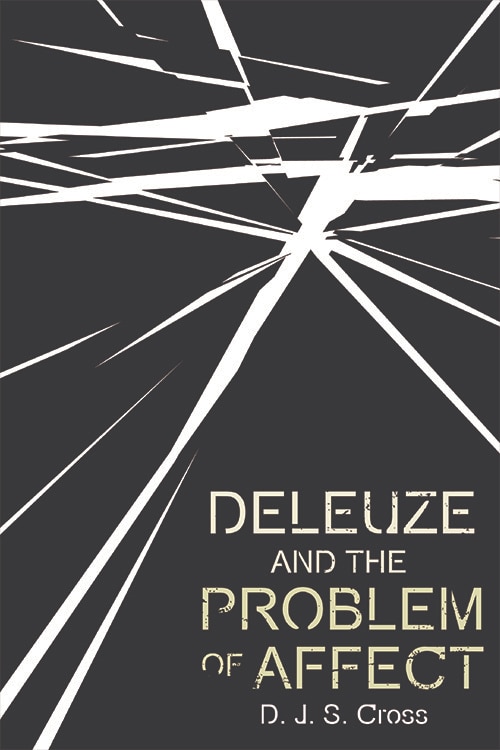 Front cover_Deleuze and the Problem of Affect