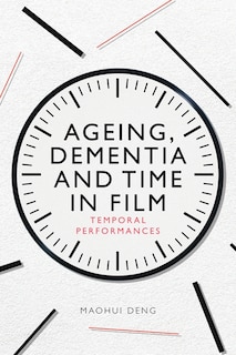 Couverture_Ageing, Dementia and Time in Film