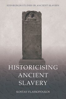 Front cover_Historicising Ancient Slavery