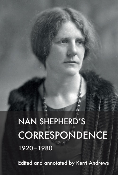 Front cover_Nan Shepherd's Correspondence, 1920–80