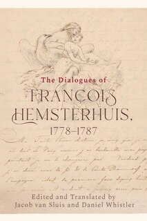 Couverture_The Dialogues of Francois Hemsterhuis, 1778-1787