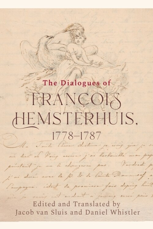 Couverture_The Dialogues of Francois Hemsterhuis, 1778-1787