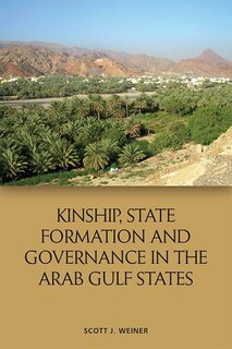 Front cover_Kinship, State Formation And Governance In The Arab Gulf States