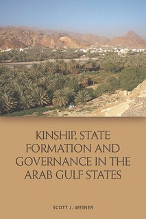 Front cover_Kinship, State Formation and Governance in the Arab Gulf States