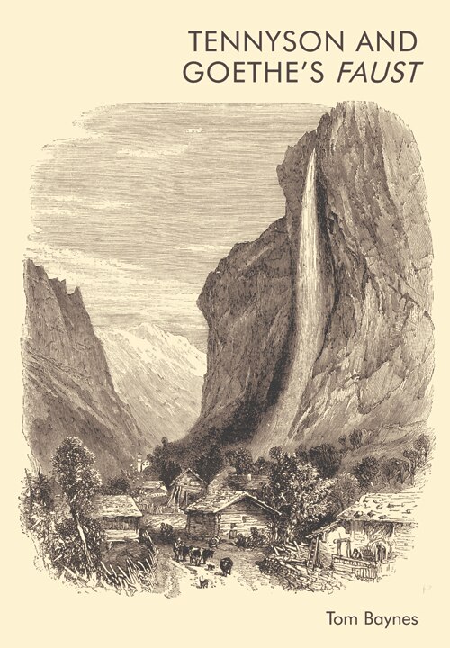 Front cover_Tennyson and Goethe’s Faust