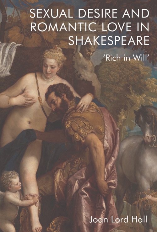Couverture_Sexual Desire and Romantic Love in Shakespeare