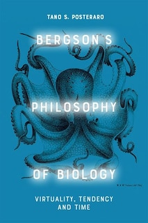 Couverture_Bergson's Philosophy Of Biology