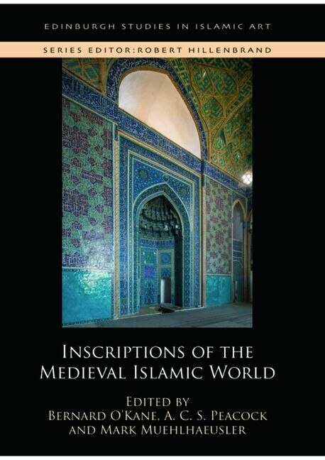 Front cover_Inscriptions of the Medieval Islamic World