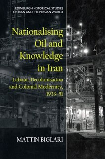Couverture_Nationalising Oil and Knowledge in Iran