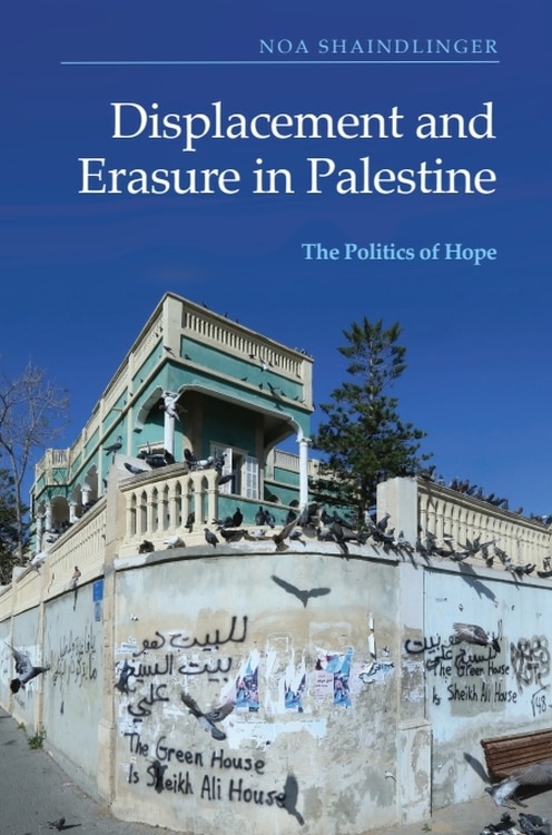 Front cover_Displacement and Erasure in Palestine