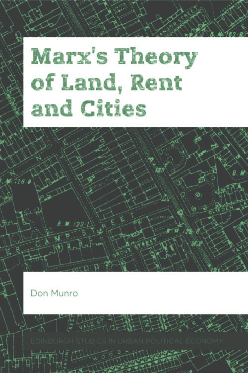 Couverture_Marx’s Theory of Land, Rent and Cities