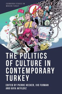 Front cover_The Politics of Culture in Contemporary Turkey
