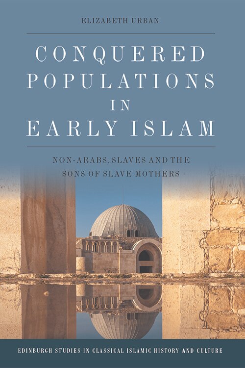 Couverture_Conquered Populations In Early Islam