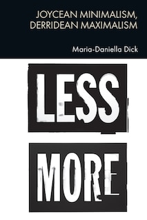 Front cover_Joycean Minimalism, Derridean Maximalism