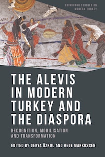 Front cover_The Alevis in Modern Turkey and the Diaspora