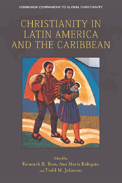 Front cover_Christianity In Latin America And The Caribbean