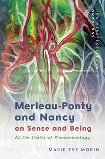 Front cover_Merleau-Ponty and Nancy on Sense and Being