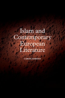Couverture_Islam and Contemporary European Literature