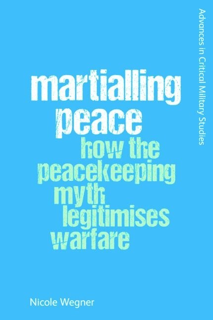 Front cover_Martialling Peace