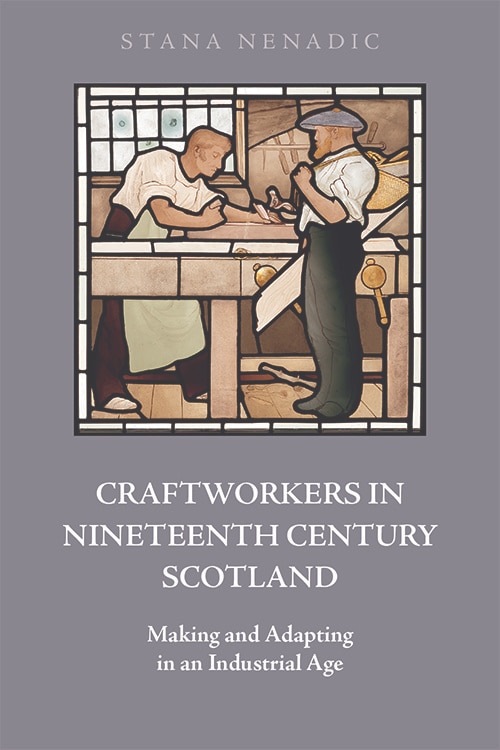 Front cover_Craftworkers in Nineteenth Century Scotland