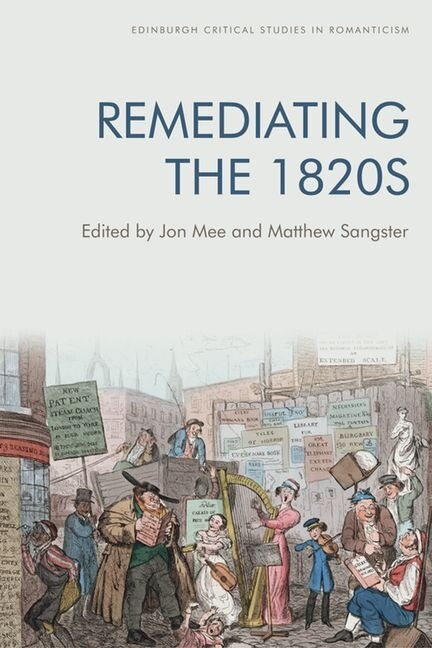 Front cover_Remediating the 1820s