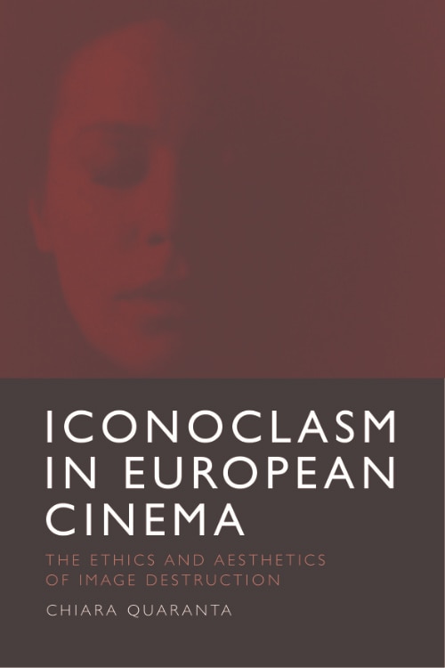 Front cover_Iconoclasm in European Cinema