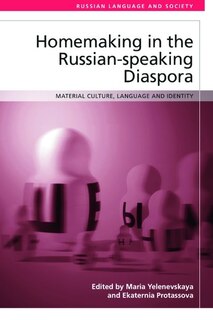 Couverture_Homemaking in the Russian-speaking Diaspora