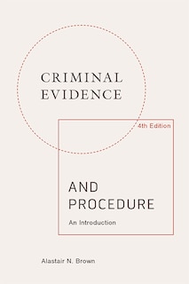 Front cover_Criminal Evidence and Procedure: An Introduction