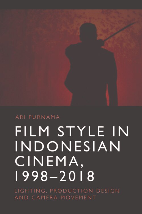 Front cover_Film Style in Indonesian Cinema, 1998-2018