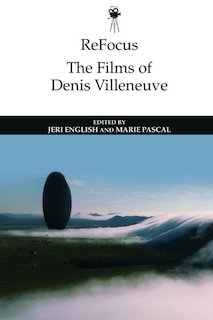 Front cover_ReFocus: The Films of Denis Villeneuve