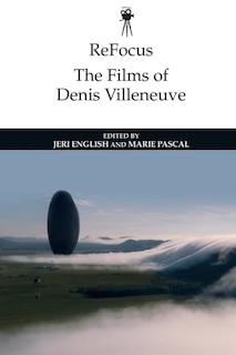 Front cover_ReFocus: The Films of Denis Villeneuve