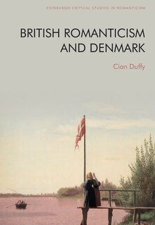 Front cover_British Romanticism And Denmark