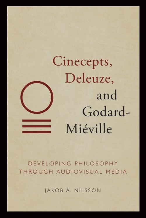 Front cover_Cinecepts, Deleuze, and Godard-Miéville