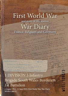 Front cover_1 DIVISION 3 Infantry Brigade South Wales Borderers 1st Battalion