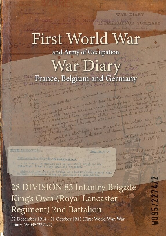 Front cover_28 DIVISION 83 Infantry Brigade King's Own (Royal Lancaster Regiment) 2nd Battalion