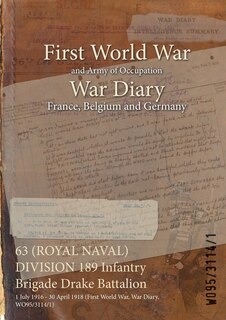 Couverture_63 (ROYAL NAVAL) DIVISION 189 Infantry Brigade Drake Battalion