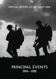 Front cover_Official History of the Great War. Principal Events 1914-1918