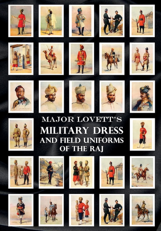 Front cover_Major Lovett's Military Dress and Field Uniforms of the Raj