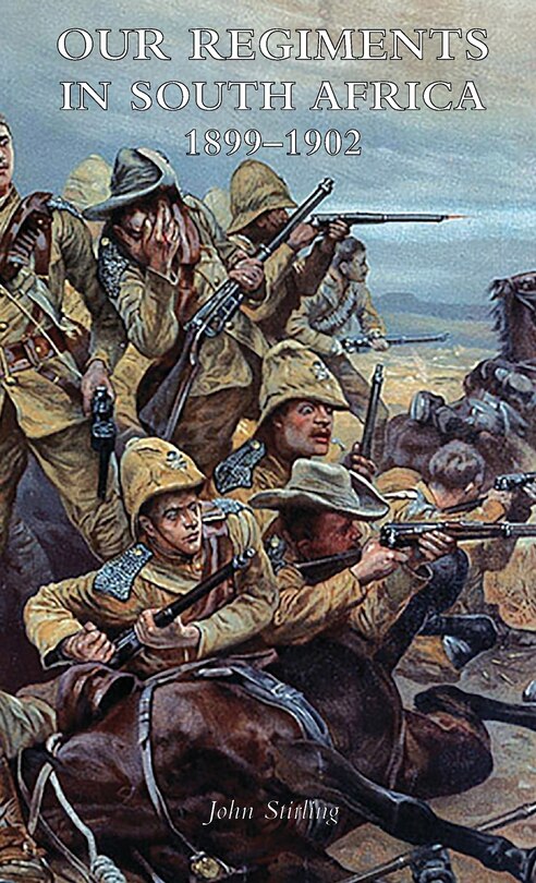 Couverture_Our Regiments in South Africa 1899-1902