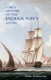 Couverture_LOW`S HISTORY of the INDIAN NAVY