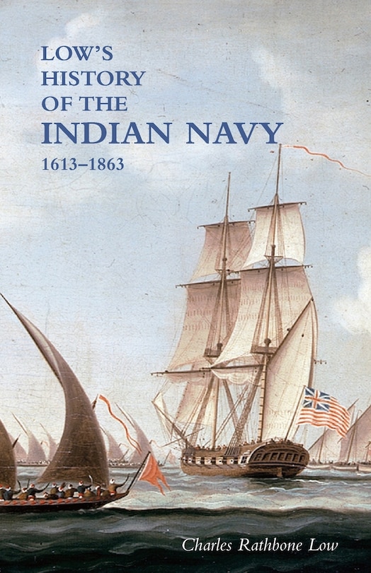 Couverture_LOW`S HISTORY of the INDIAN NAVY